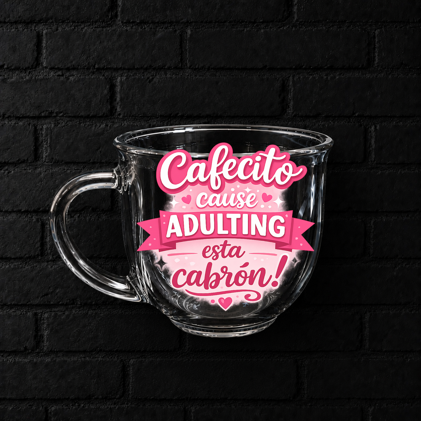 Cafecito cause adulting (pink)