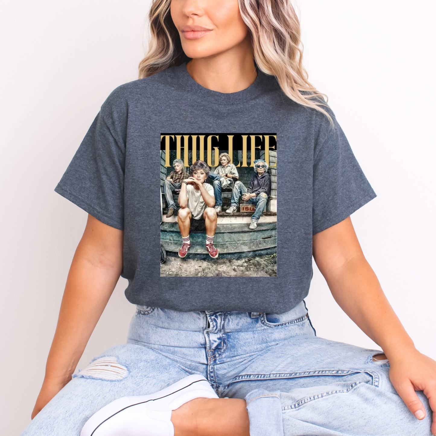 Golden Girls Thug Life