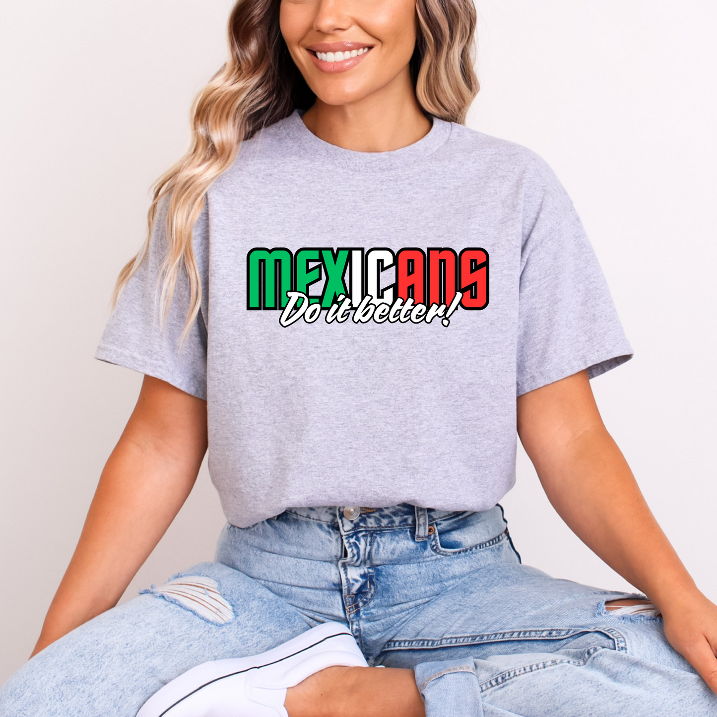 Mexicans do it better!