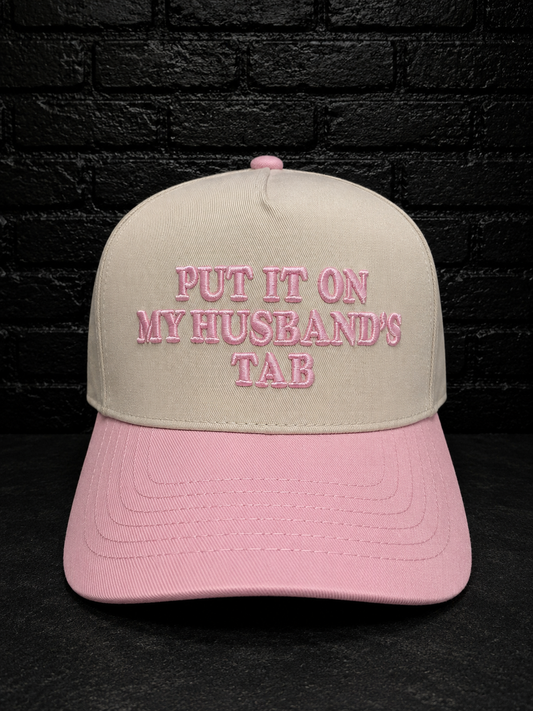 Put it on my husband‘s tab (PINK)