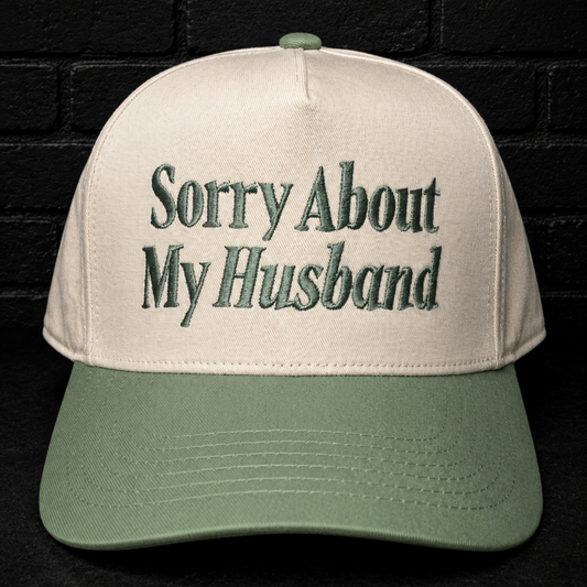 Sorry about my husband