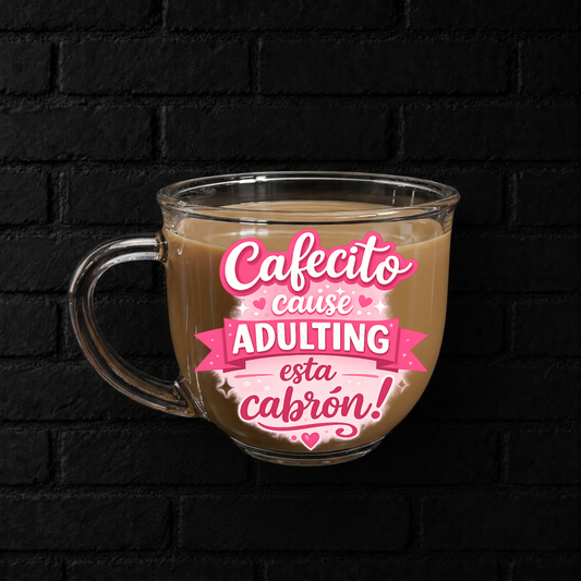 Cafecito cause adulting (pink)