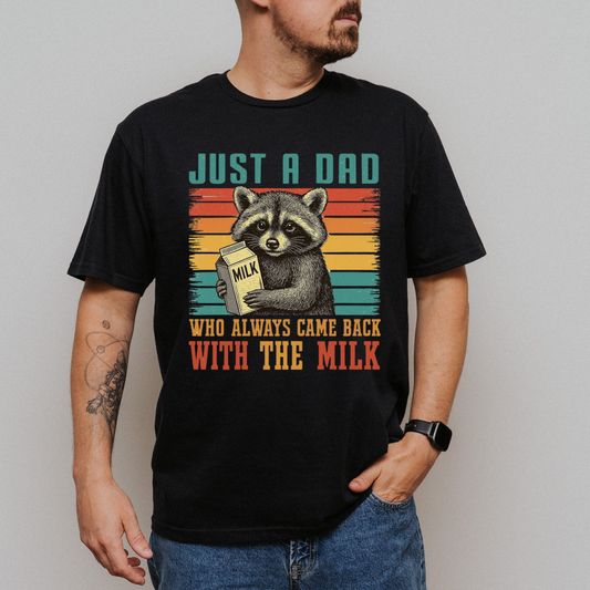 Just a dad, who always came back with the milk