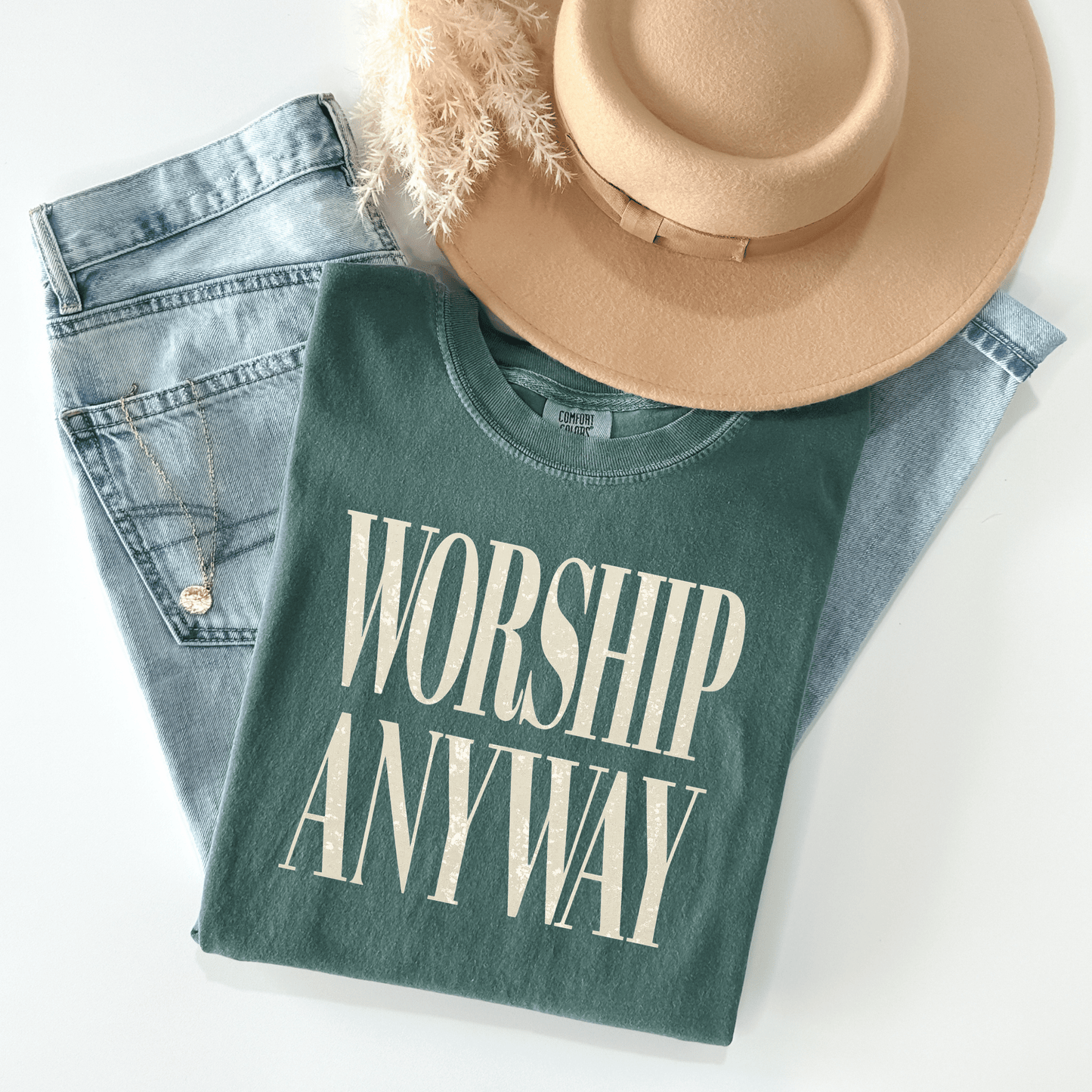 Worship anyway