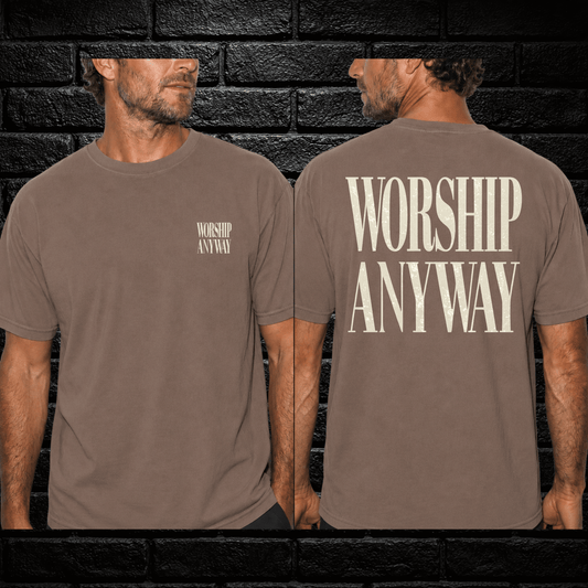 Worship anyway