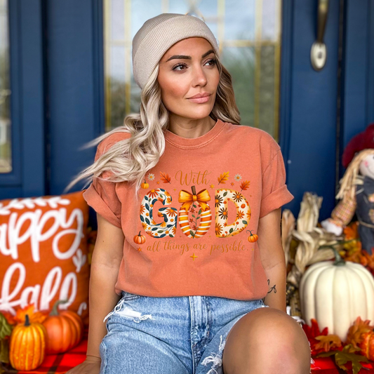 With God all things are possible COMFORT COLOR IN YAM ONLY